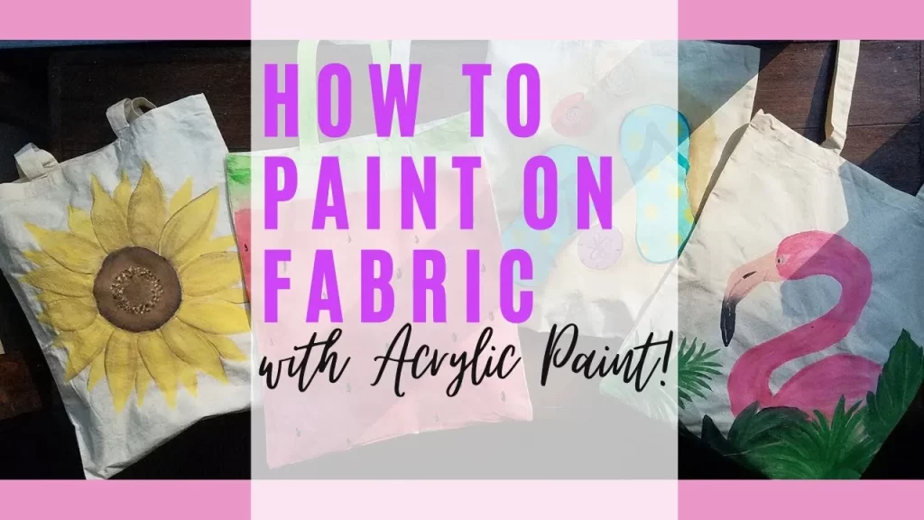 Can you use acrylic paint on Fabric