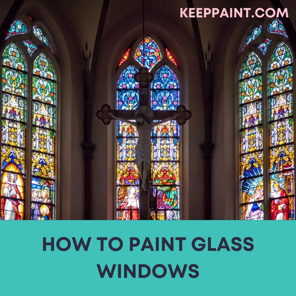 How to paint glass windows