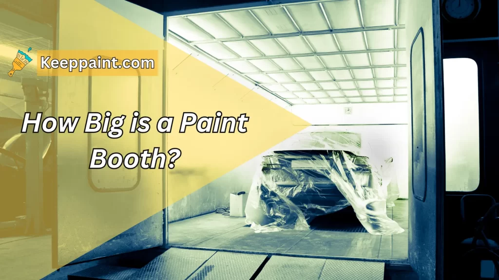 How Big is a Paint Booth